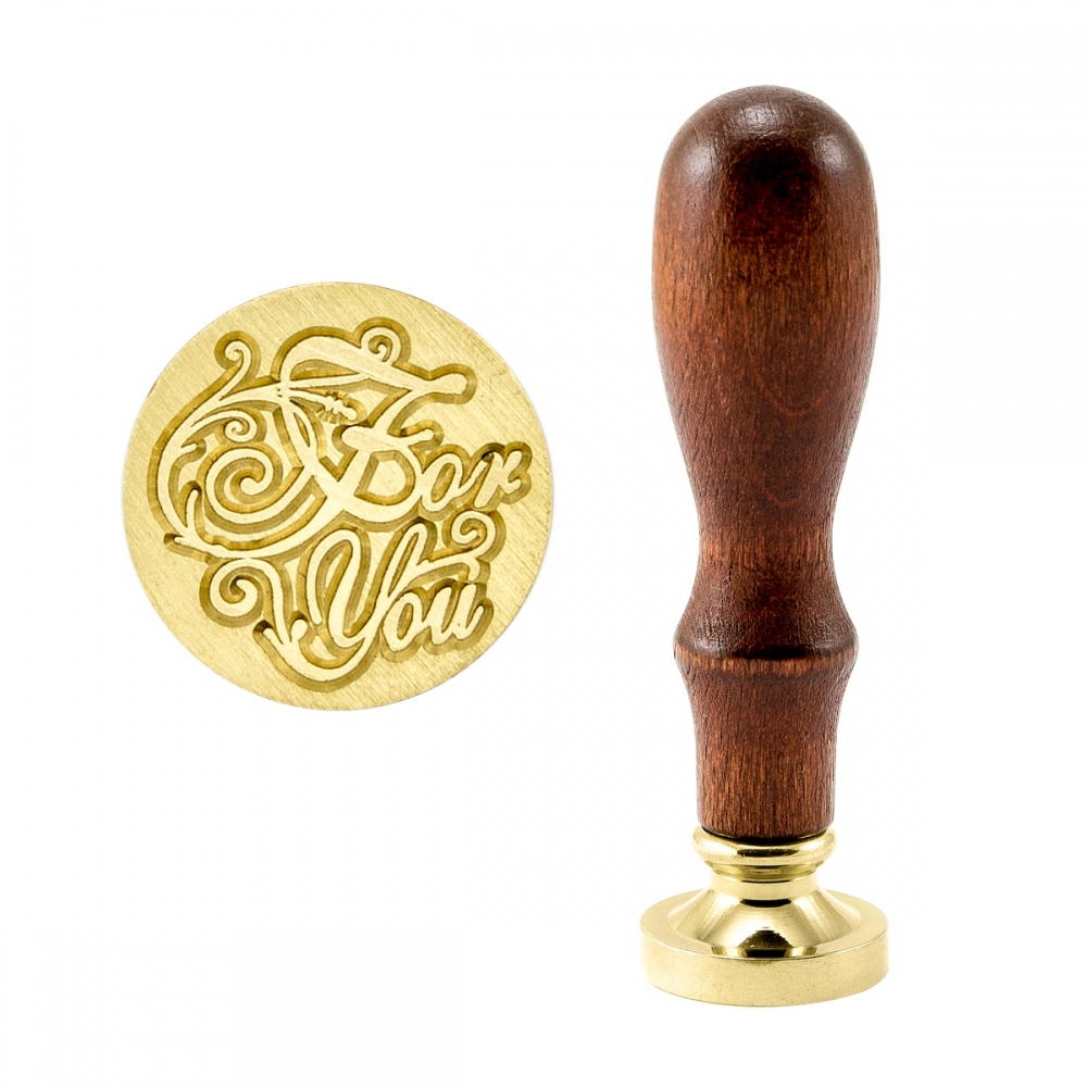 Brass wax stamp - For You